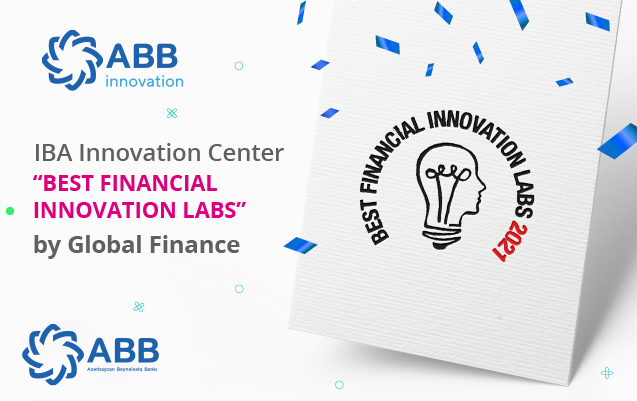 “Global Finance” ABB İnnovasiya Mərkəzini ən yaxşılardan biri seçdi!